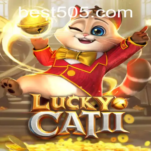 Exploring the World of LuckyCatII: A Thrilling Adventure with Bet505.COM