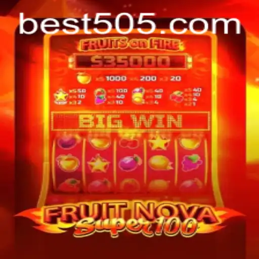 Unveiling the Thrills of FruitNovaSuper100 at Bet505.COM