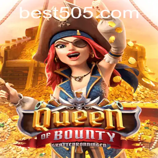 Exploring the Adventures of QueenofBounty and the Dynamics of Bet505.COM